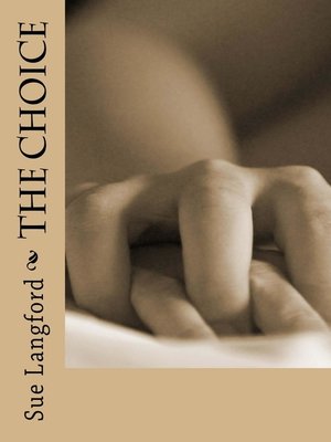 cover image of The Choice